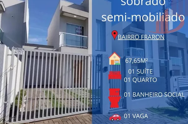 VENDE-SE SOBRADO SEMI-MOBILIADO NO BAIRRO FRARON!